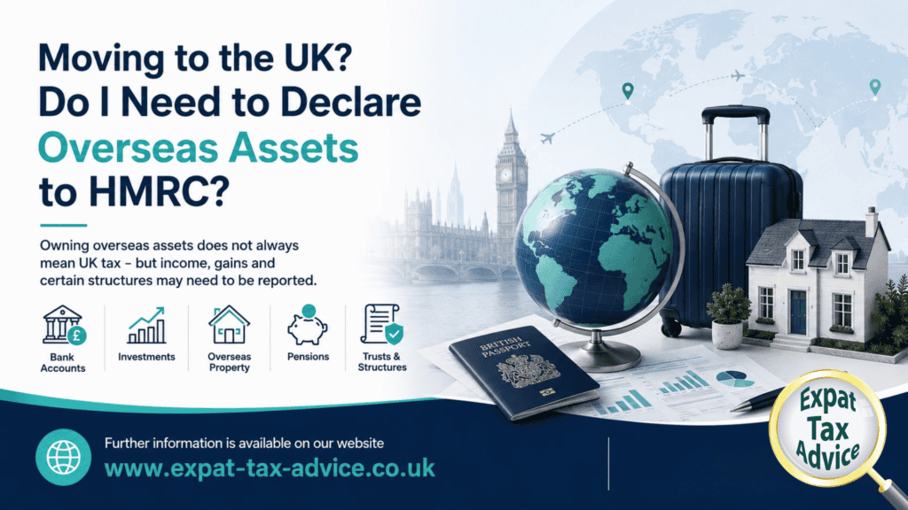 Person reviewing overseas assets and UK tax obligations before moving to the UK